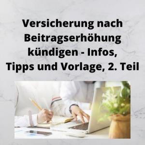 Versicherung nach Beitragserhöhung kündigen - Infos, Tipps und Vorlage, 2. Teil