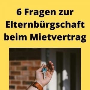 6 Fragen zur Elternbürgschaft beim Mietvertrag