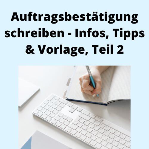 Auftragsbest tigung Schreiben Infos Tipps Vorlage Teil 2 auftragsbest-tigung-schreiben-infos-tipps-vorlage-teil-2