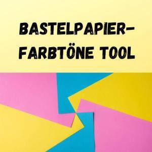 Bastelpapier-Farbtöne Tool