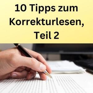 10 Tipps zum Korrekturlesen, Teil 2